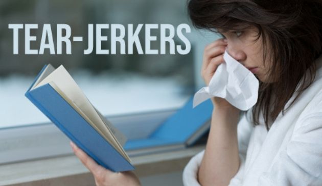 Tear-jerkers